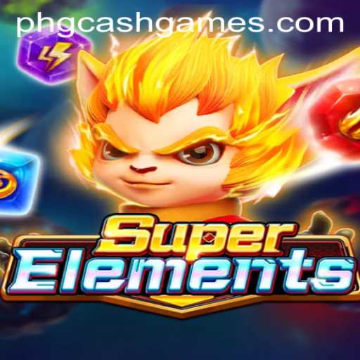 Discover SuperElements: A New Era in Skill-Based Gaming with GCash Integration